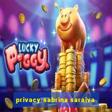 privacy sabrina saraiva